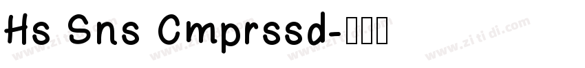 Hs Sns Cmprssd字体转换
